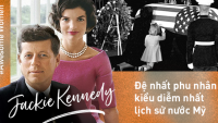 Đệ nhất phu nhân Jackie Kennedy: Mạnh mẽ vượt qua nỗi đau mất con, chồng ra đi ngay trước mắt và biểu tượng thời trang sống mãi với thời gian